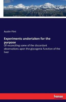 Book cover for Experiments undertaken for the purpose