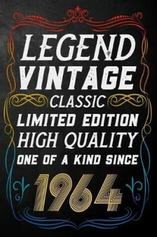 Cover of Legend Vintage Classic Limited Edition High Quality One Of A Kind Since 1964