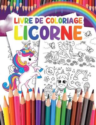 Book cover for Livre de Coloriage Licorne