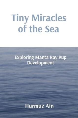 Cover of Tiny Miracles of the Sea