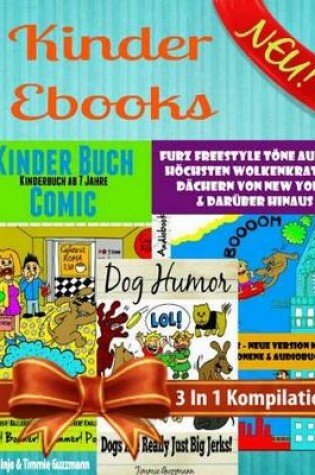 Cover of Kinder Ebooks: Lustige Kinder Bilderbücher Und Kinderwitze - Comic Romane - Comic Für Kinder - Für Kinder AB 6 (Bestseller Kinder): 3 in 1 Comic Für Kinder Box Set Kompilation