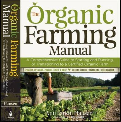 Book cover for The Organic Farming Manual (Hardback)