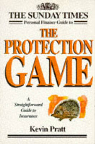 Cover of The Sunday Times Protection Game
