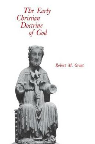 Cover of The Early Christian Doctrine of God