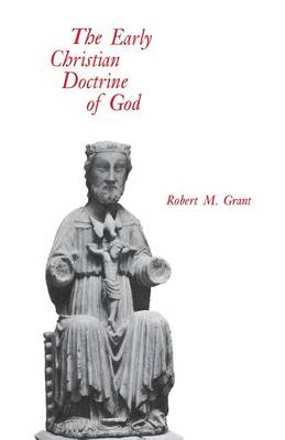Book cover for The Early Christian Doctrine of God