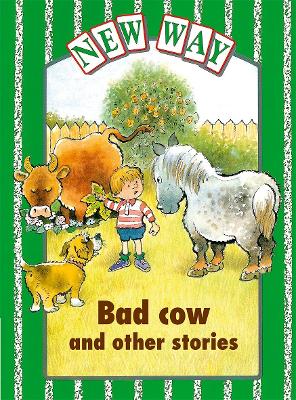 Book cover for New Way Green Level Core Book - Bad Cow and Other Stories