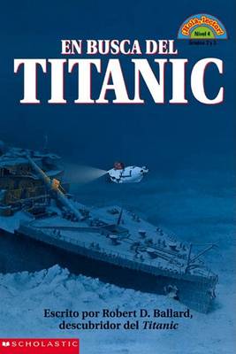 Book cover for Finding the Titanic (En Busca del T Itanic) Level 4