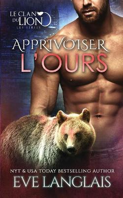Book cover for Apprivoiser l'Ours