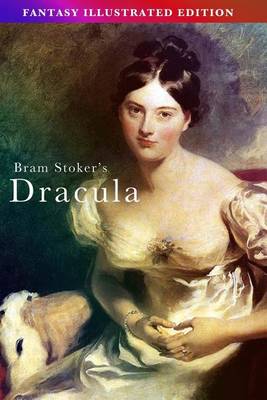 Book cover for Bram Stoker's Dracula - Fantasy Illustrated Edition