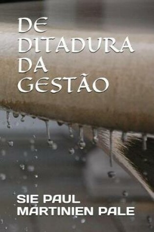 Cover of de Ditadura Da Gestão