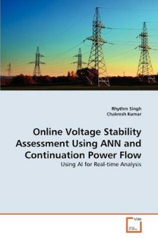 Cover of Online Voltage Stability Assessment Using ANN and Continuation Power Flow