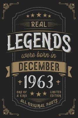 Book cover for Real Legends were born in December 1963