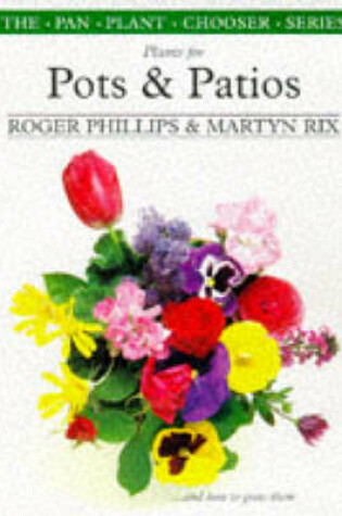 Cover of Plants for Pots and Patios