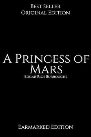 Cover of A Princess of Mars, Earmarked Edition