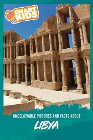 Cover of Unbelievable Pictures and Facts About Libya