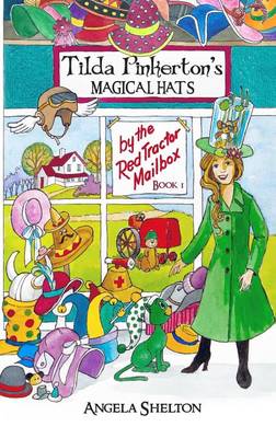 Book cover for Tilda Pinkerton's Magical Hats