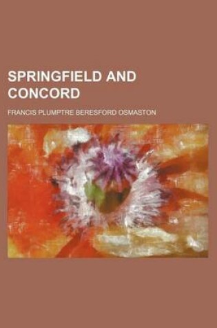 Cover of Springfield and Concord