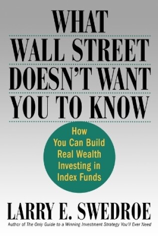 Cover of What Wall Street Doesn't Want You to Know