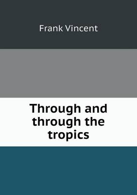 Book cover for Through and through the tropics