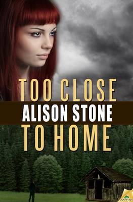Book cover for Too Close to Home