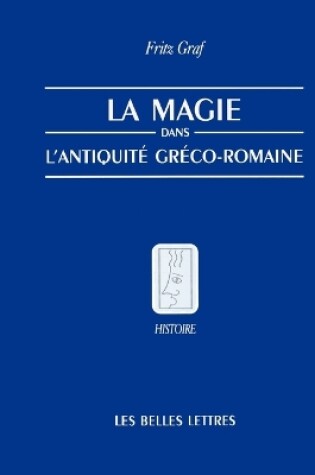 Cover of La Magie, Dans, L'Antiquite, Greco-Romaine