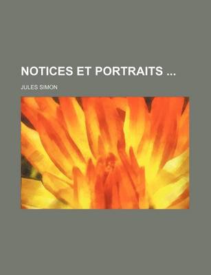 Book cover for Notices Et Portraits