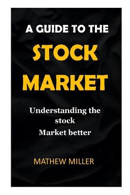 Book cover for Guide to the Stock Market.