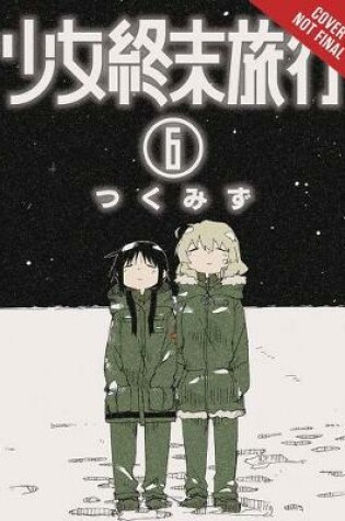 Cover of Girls' Last Tour, Vol. 6