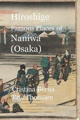 Book cover for Hiroshige Famous Places of Naniwa (Osaka)
