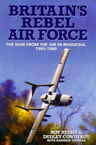 Cover of Britain's Rebel Air Force