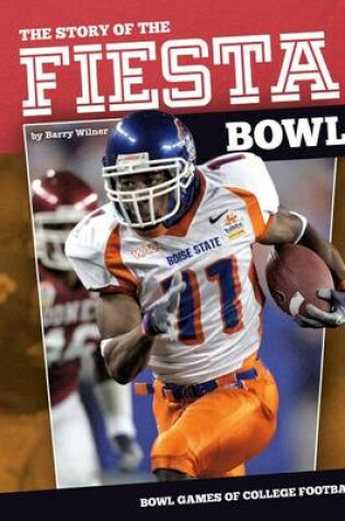 Cover of Story of the Fiesta Bowl