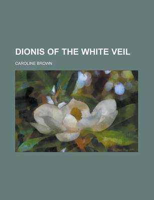 Book cover for Dionis of the White Veil