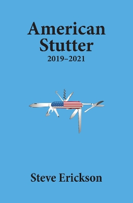 Book cover for American Stutter: 2019-2021