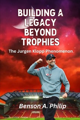 Book cover for Building a Legacy Beyond Trophies