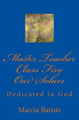 Book cover for Master Teacher Class Five Our Solars