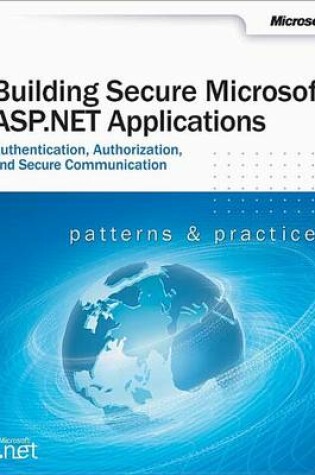 Cover of Building Secure Microsoft(r) ASP.Net Applications