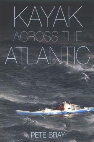 Cover of Kayak Across the Atlantic