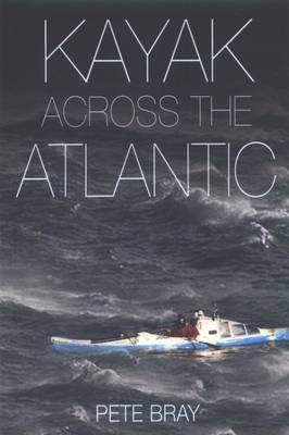 Book cover for Kayak Across the Atlantic