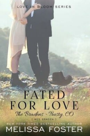 Cover of Fated for Love (The Bradens at Trusty)