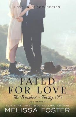 Book cover for Fated for Love (The Bradens at Trusty)