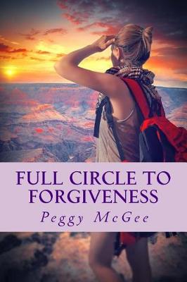 Book cover for Full Circle to Forgiveness