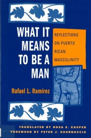 Cover of What It Means To Be A Man