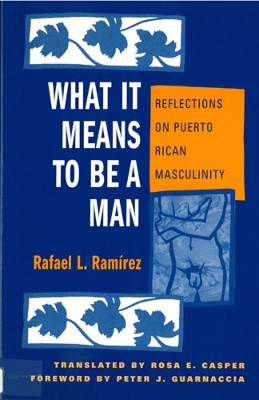 Book cover for What It Means To Be A Man