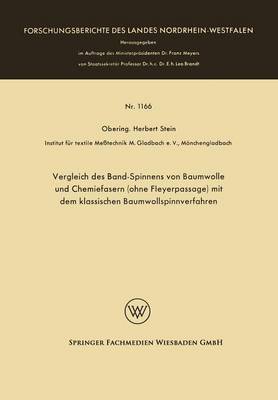 Book cover for Vergleich Des Band-Spinnens Von Baumwolle Und Chemiefasern (Ohne Fleyerpassage) Mit Dem Klassischen Baumwollspinnverfahren