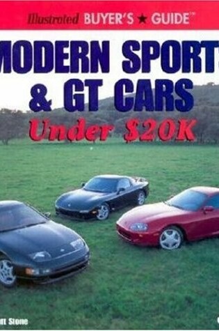 Cover of Modern Sports and GT Cars Under $20K