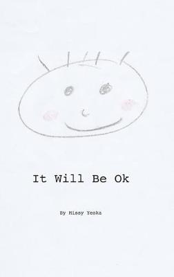 Book cover for It Will Be Ok