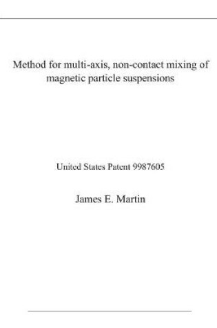 Cover of Method for multi-axis, non-contact mixing of magnetic particle suspensions