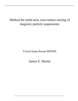 Book cover for Method for multi-axis, non-contact mixing of magnetic particle suspensions