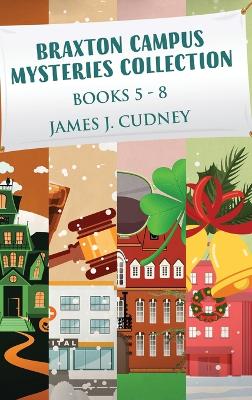 Book cover for Braxton Campus Mysteries Collection - Books 5-8