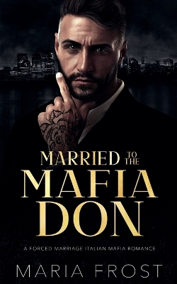 Book cover for Married to the Mafia Don